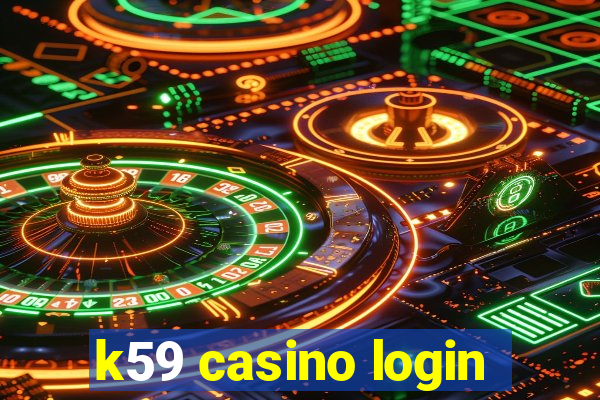 k59 casino login