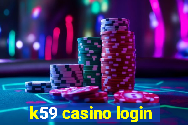 k59 casino login