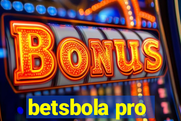 betsbola pro