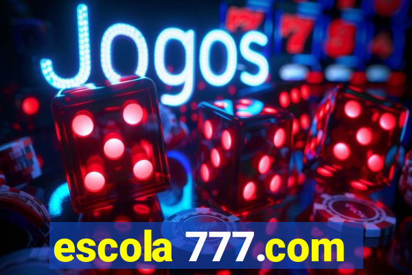 escola 777.com