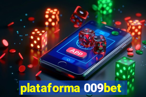 plataforma 009bet