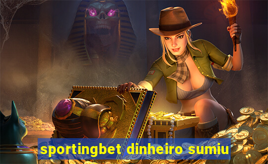 sportingbet dinheiro sumiu