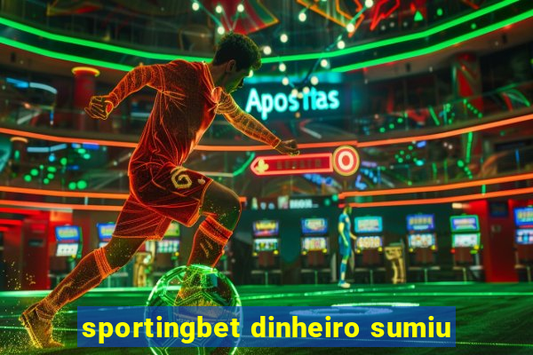 sportingbet dinheiro sumiu