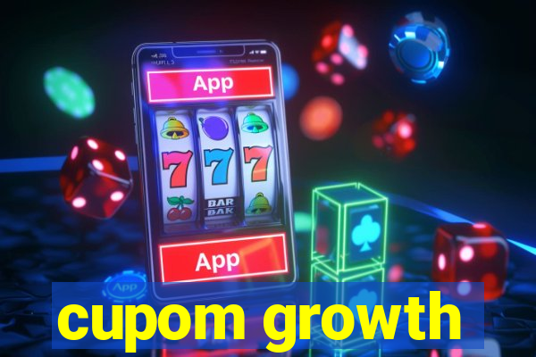 cupom growth