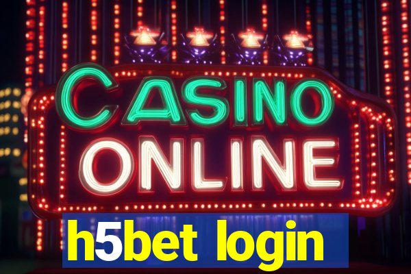 h5bet login