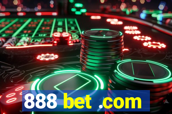 888 bet .com