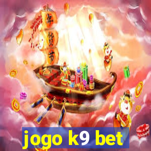 jogo k9 bet