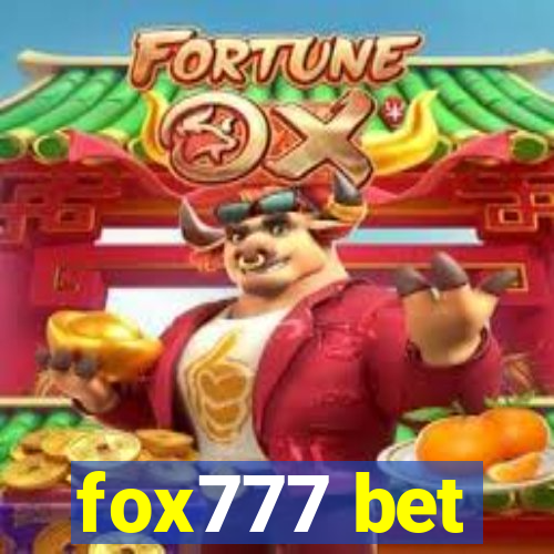 fox777 bet