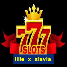 lille x slavia praga palpite