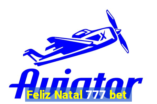 Feliz Natal 777 bet