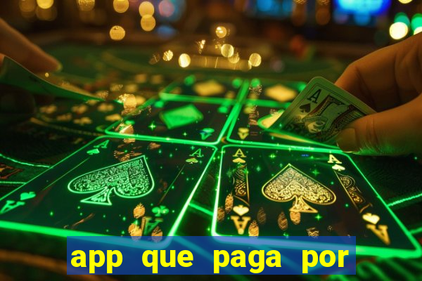 app que paga por cadastro na hora via pix