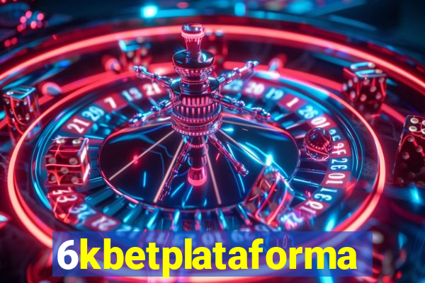 6kbetplataforma