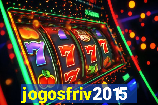 jogosfriv2015