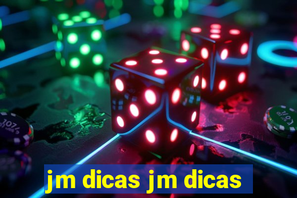 jm dicas jm dicas