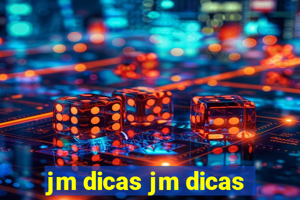 jm dicas jm dicas