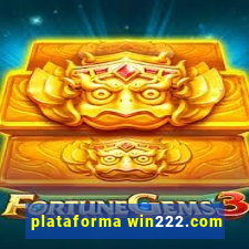 plataforma win222.com