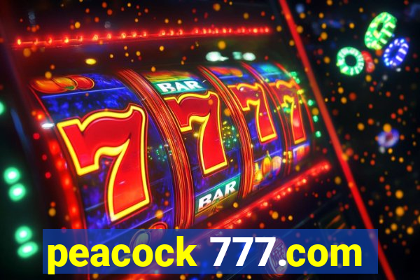 peacock 777.com