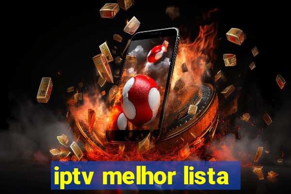 iptv melhor lista