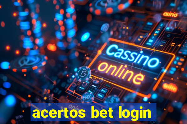 acertos bet login