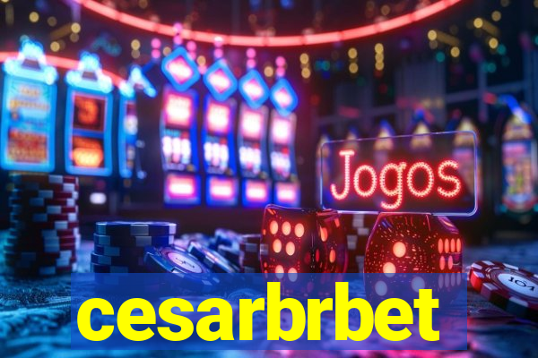 cesarbrbet