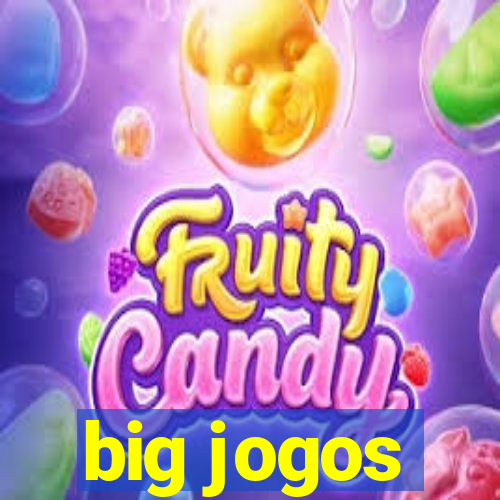 big jogos