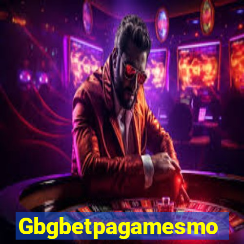 Gbgbetpagamesmo