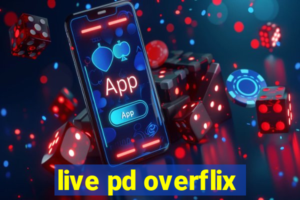 live pd overflix