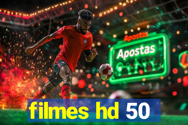 filmes hd 50