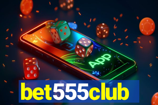 bet555club