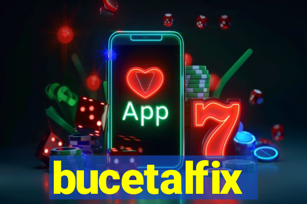 bucetalfix