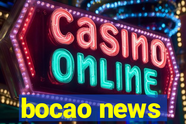 bocao news