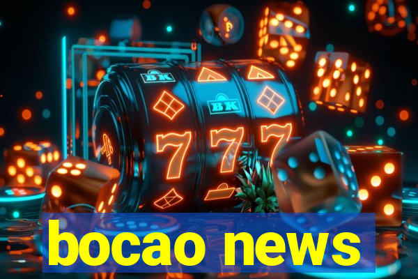 bocao news