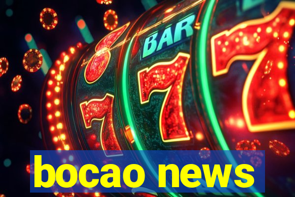 bocao news