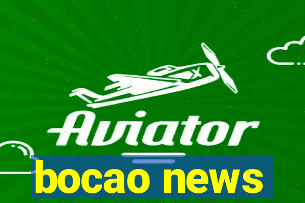 bocao news