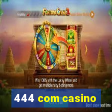 444 com casino