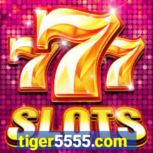 tiger5555.com