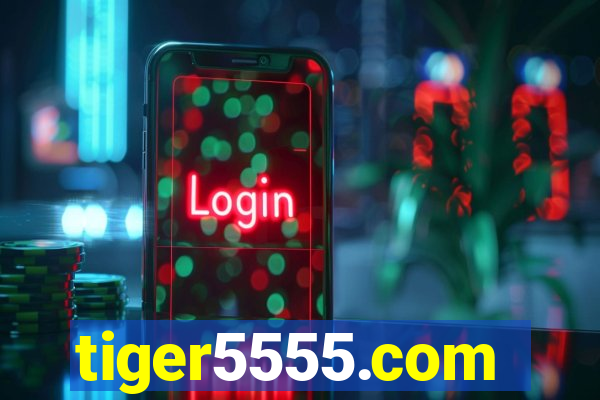 tiger5555.com