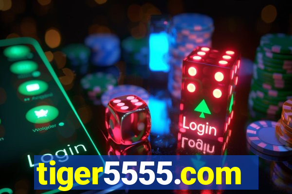 tiger5555.com