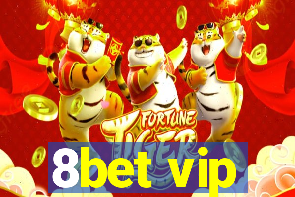 8bet vip