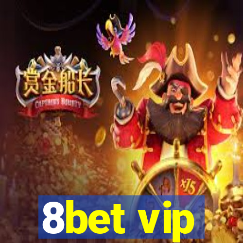 8bet vip