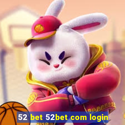 52 bet 52bet com login