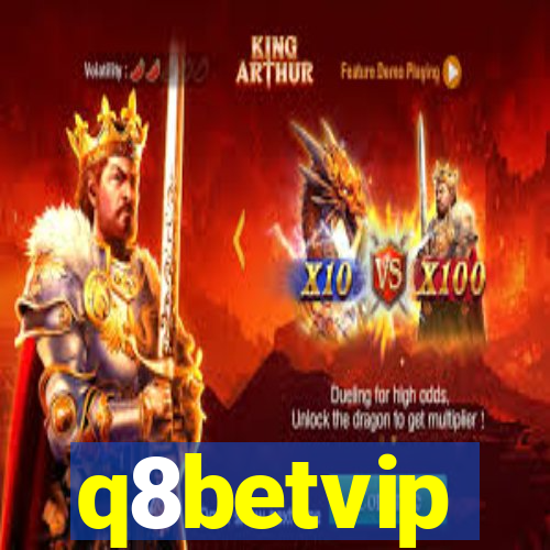 q8betvip