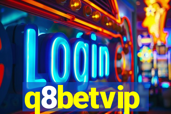 q8betvip