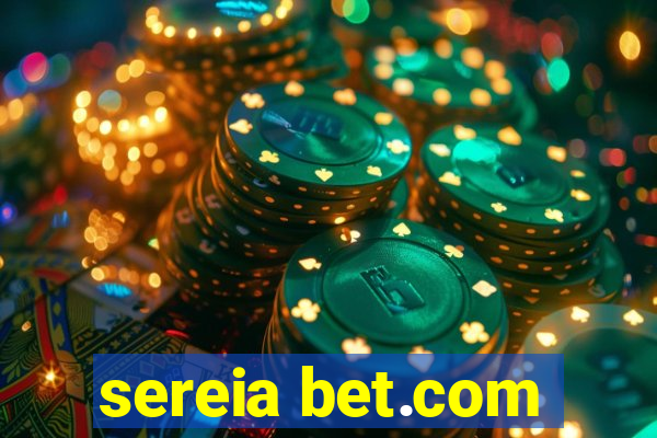 sereia bet.com