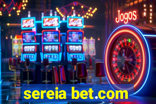 sereia bet.com