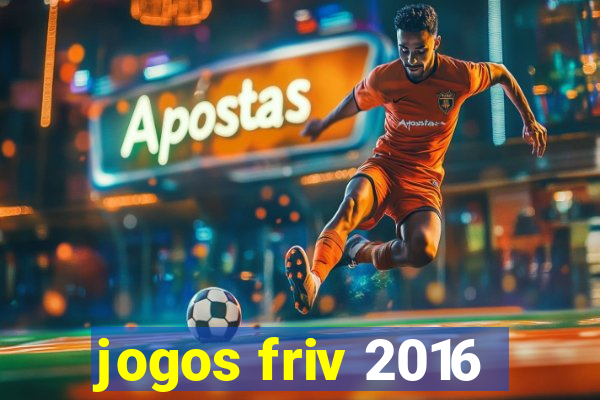 jogos friv 2016