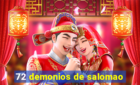 72 demonios de salomao