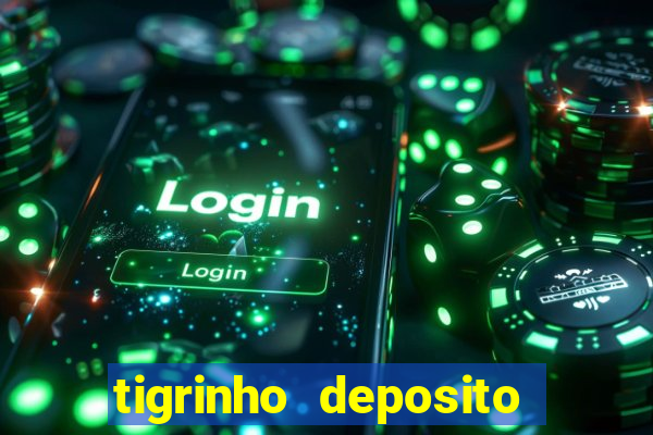 tigrinho deposito de 1 real