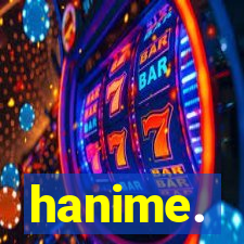 hanime.