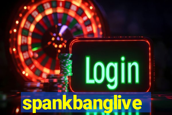 spankbanglive